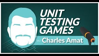 Unit Testing  TDD in Unity3D with Charles Amat Infallible Code [upl. by Gnues812]