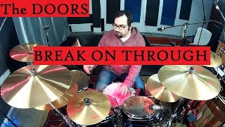 The Doors  Break On Through Drum Cover [upl. by Alhan412]