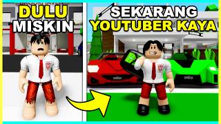 Dulu ANAK SD MISKIN Sekarang JADI YOUTUBER dan KAYA Roblox Brookhaven 🏡RP [upl. by Emmeline]