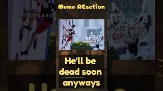 Lets All Just Have a Good Time  Meme REaction 319 shorts gamingmemes [upl. by Ilajna]