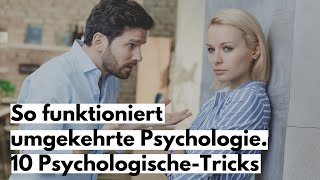 So funktioniert umgekehrte Psychologie 10 interessante PsychologischeTricks [upl. by Anahsahs]