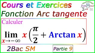 Arctan  la Fonction Arctan x – Cours et Exercices – 2Bac SM  p9 [upl. by Anrym]