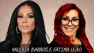 Valéria Barros e Fátima Leão  Em Cima De Outro  AO VIVO [upl. by Atinus863]