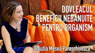 Dovleacul Beneficii Nebanuite Pentru Organism [upl. by Ardnuas]