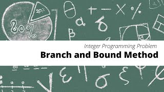 Branch and Bound Method  Integer Programming Problem MP1  Sasidhar  KLU [upl. by Gweneth]