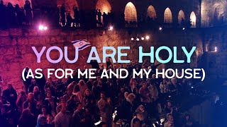 You Are Holy Live at the Tower of David Jerusalem Joshua Aaron [upl. by Ahsieken]