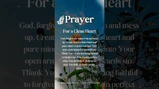 CLEAN HEART PURE MIND A Prayer for Forgiveness [upl. by Osric]