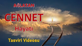 İŞTE CENNET HAYATI  CENNETE GİDEN YOL  CENNET NASIL BİR YER  4K cennet [upl. by Ahsenar368]