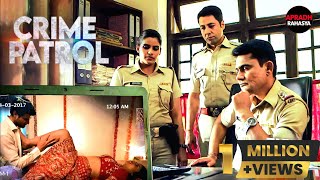 रात में हुए मर्डर का रहस्य किसने किया खून  Crime Patrol  New Series  Latest Episode  Tv Show [upl. by Atiloj304]