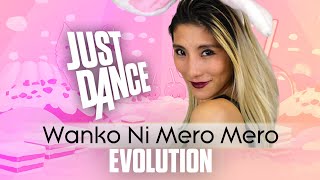 ALL WANKO NI MERO MERO SONGS 20162018  JUST DANCE EVOLUTION Reni Mimura [upl. by Naux]