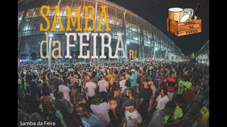 Podcast Samba Da Feira Rj Samba Pagode ao vivo vários artistas [upl. by Nunciata]