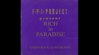 FPI Project Rich In Paradise Going Back To My Roots Mike Gray Remix [upl. by Dione449]