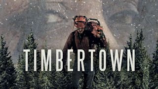 Timbertown  Full Movie  Great Hope [upl. by Lleder]