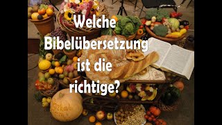 BIBELÜBERSETZUNGEN IM VERGLEICH Welche Bibel soll ich lesen [upl. by Wye]