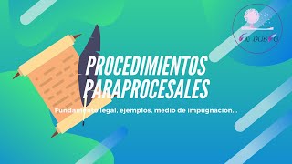 Procedimientos paraprocesales o voluntarios [upl. by Naillig]