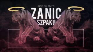 Szpaku  ZA NIC prodOil Beatz [upl. by Aicirtan]