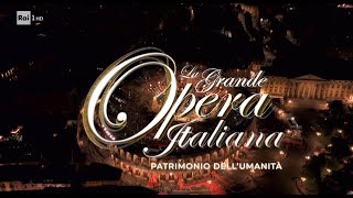 Rai 1  La grande Opera Italiana [upl. by Anrym696]