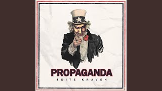 Propaganda [upl. by Wyatt]