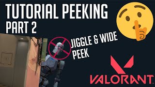 VALORANT Indonesia  Tutorial Peeking Part II Jiggle amp Wide Peek [upl. by Aihtnic]