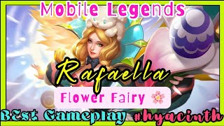 Best Gameplay Strategy  Rafaela Flower Fairy mlbb mvp mythic [upl. by Anihs]