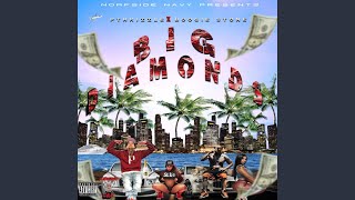 Big diamonds feat Boogie stone [upl. by Muslim]