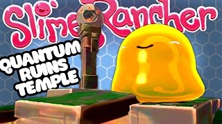 QUANTUM RUINS TEMPLE  Slime Rancher BetterBuild Mod Gameplay [upl. by Nylirret]