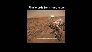 final words from mars rover 💔  sad marsrover [upl. by Ahsinauq180]