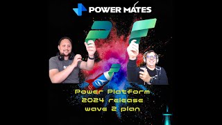 What’s New in Power Platform Release Plan 2024 Wave 2 powerplatform microsoft powerbi [upl. by Minette889]