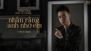 Nhắn Rằng Anh Nhớ Em  Đình Dũng Official Demo [upl. by Varini624]