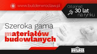 Hurtownia materiałów budowlanych Wrocław Builder Waldemar Mazur Marek Kałwak [upl. by Feltie]