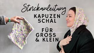 Schritt für Schritt Strickanleitung Hoodie  Kapuzenschal für Kinder und Erwachsene [upl. by Silvana]