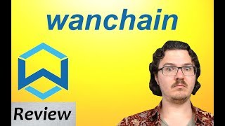 WanChain Review  Private Smart Huge Potential [upl. by Daht]