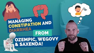 Managing Constipation and Diarrhea with Ozempic Wegovy and Saxenda  Dr Dan  Obesity Expert [upl. by Rosabella]