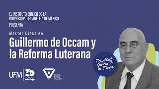 Guillermo de Occam y la Reforma Luterana [upl. by Dott]