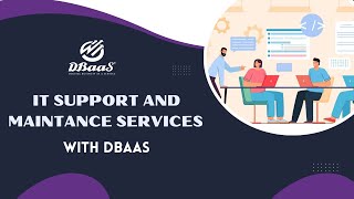 IT Support and Maintenace Services with DBaaS [upl. by Darn]