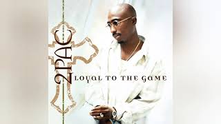 2Pac  Loyal to the Game Clean feat GUnit [upl. by Direj714]