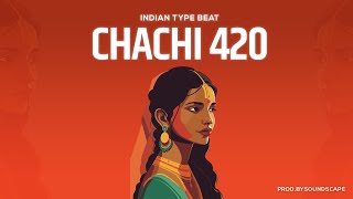 FREE INDIAN TYPE INSTRUMENTAL  quotCHACHI 420quot  INDIAN RAP BEAT iNSTRUMENTAL 2022 [upl. by Brigg]