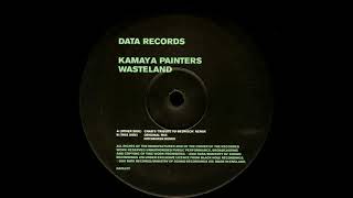 Kamaya Painters  Wasteland Chabs Tribute To Bedrock Remix Data Records [upl. by Wooldridge]