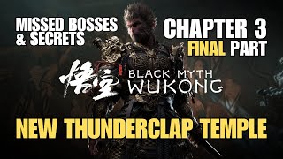 Black Myth Wukong Chapter 3 White Snow Ice Cold Walkthrough Part 5 New Thunderclap Temple Walkthroug [upl. by Cattan]