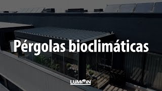 Pérgolas bioclimáticas  Lumon Cristales [upl. by Ryun]