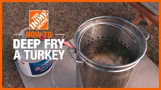 How to Deep Fry a Turkey  The Home Depot [upl. by Ennairrac]