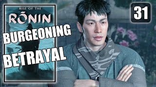 Rise of the Ronin – Burgeoning Betrayal  Walkthrough Part 31 [upl. by Corkhill]