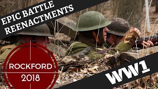 Epic WW1 Reenactment  Rockford 2018 [upl. by Brocky825]