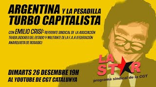 LaSTAR Argentina la pesadilla turbo capitalista [upl. by Aenal799]