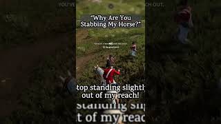 Why Are You Stabbing My Horse shorts gaming [upl. by Leamaj]