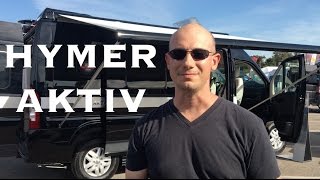 Hymer Aktiv ProMaster Van RV Conversion WalkThrough [upl. by Orlene]