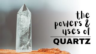 Quartz Crystals Spiritual Meaning Powers And Uses [upl. by Nollad708]