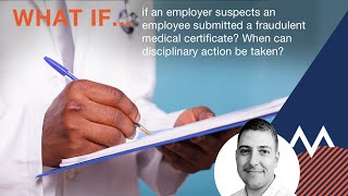 What if an employer suspects an employee submitted a fraudulent medical certificate [upl. by Ludwig]