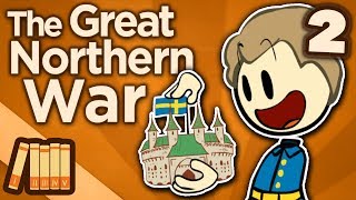 Great Northern War  A Good Plan  Extra History  Part 2 [upl. by Doti]