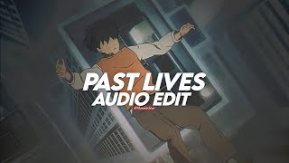 past lives  sapientdream edit audio [upl. by Enitsyrk]